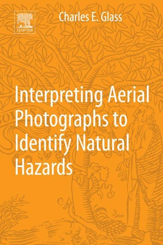Cover image: Interpreting Aerial Photographs to Identify Natural Hazards 9780124200180