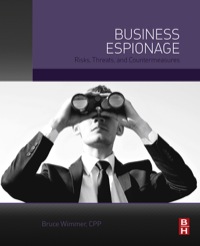 Omslagafbeelding: Business Espionage: Risks, Threats, and Countermeasures 9780124200548