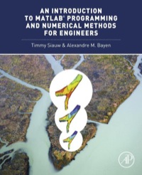 Cover image: An Introduction to MATLAB® Programming and Numerical Methods for Engineers 9780124202283