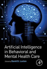 Omslagafbeelding: Artificial Intelligence in Behavioral and Mental Health Care 9780124202481