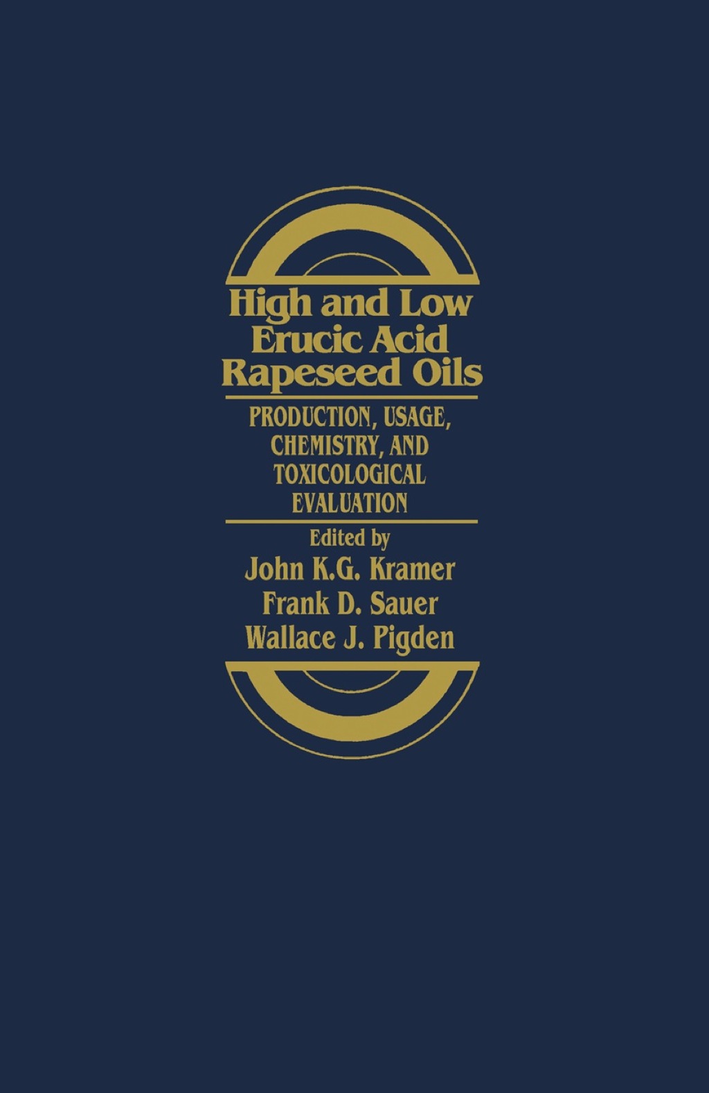 HIGH & LOW ERUCIC ACID RAPESEED OILS 1st Edition
