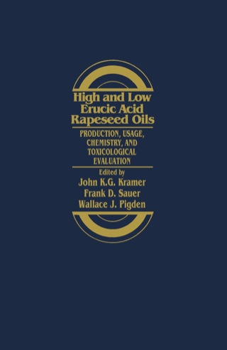 表紙画像: HIGH & LOW ERUCIC ACID RAPESEED OILS 1st edition 9780124250802