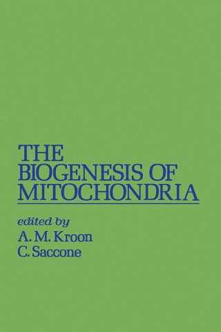 Cover image: The Biogenesis of Mitochondria: Transcriptional, Translational and Genetic Aspects 9780124267503