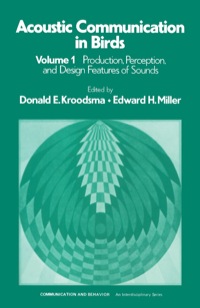 Omslagafbeelding: Acoustic Communication in Birds: Production, Perception & Design Features of Sounds 9780124268012