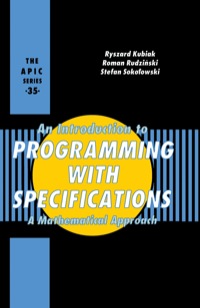 Omslagafbeelding: An Introduction to Programming with Specifications 9780124276208