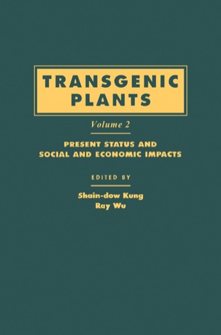 Immagine di copertina: Transgenic Plants: Present Status and Social and Economic Impacts 9780124287822