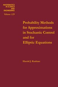 صورة الغلاف: Probability methods for approximations in stochastic control and for elliptic equations 9780124301405