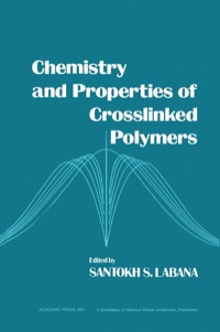 Cover image: Chemistry and Properties of Crosslinked Polymers 1st edition 9780124322509