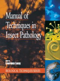 Titelbild: Manual of Techniques in Insect Pathology 9780124325555
