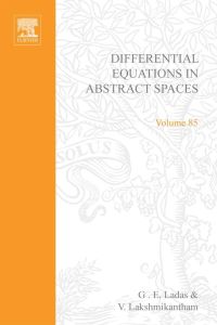 Imagen de portada: Differential equations in abstract spaces 9780124326507