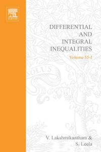 Omslagafbeelding: Differential and integral inequalities; theory and applications PART A: Ordinary differential equations: Ordinary differential equations 9780124341012