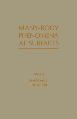 Cover image: Many – Body Phenomena At Surfaces 1st edition 9780124365605
