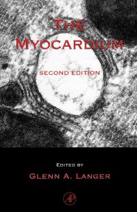 表紙画像: The Myocardium 2nd edition 9780124365704