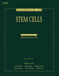 表紙画像: Handbook of Stem Cells, Two-Volume Set: Volume 1-Embryonic Stem Cells; Volume 2-Adult & Fetal Stem Cells 9780124366435