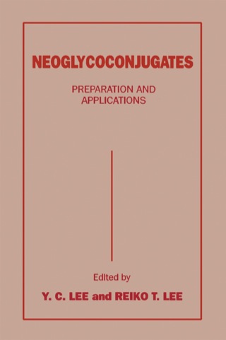 Imagen de portada: Neoglycoconjugates: Preparation and Applications 9780124405851
