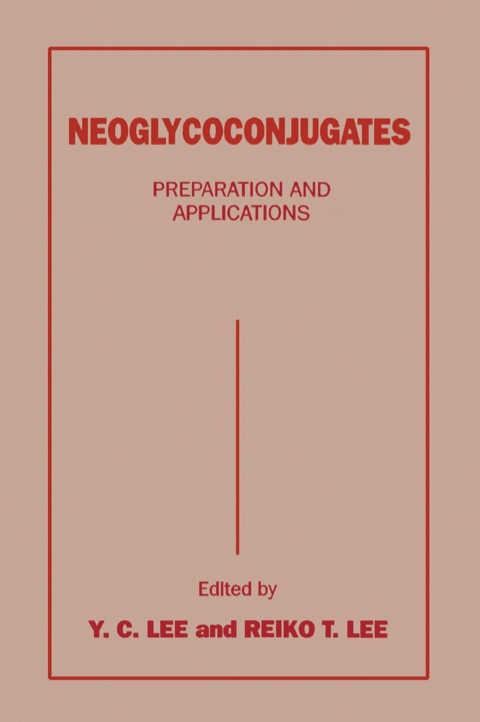 Neoglycoconjugates: Preparation and Applications - FULL INSTANT DOWNLOAD | PDF DOCX EPUB