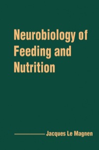 表紙画像: Neurobiology of Feeding and Nutrition 9780124433403