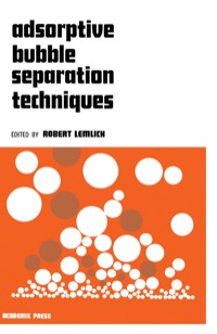 Cover image: Adsorptive Bubble Separation Techniques 9780124433502