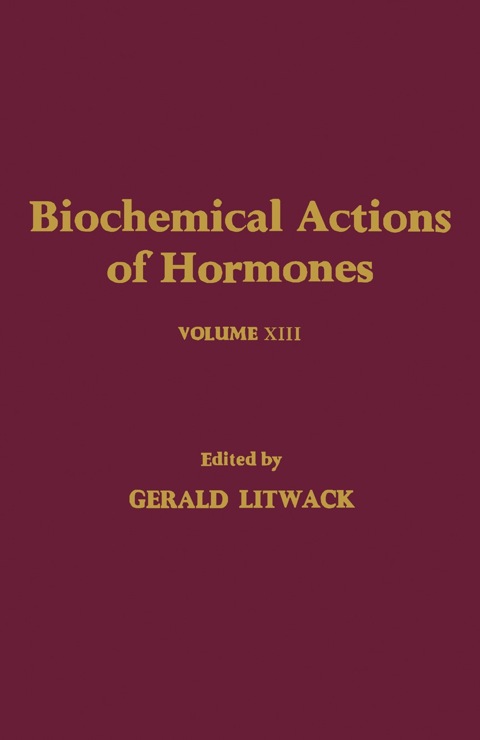 Biochemical Actions of Hormones V13, 1st Edition - FULL INSTANT DOWNLOAD | PDF DOCX EPUB