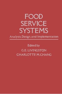 Imagen de portada: Food Service Systems: Analysis, Design and Implementation 9780124531505