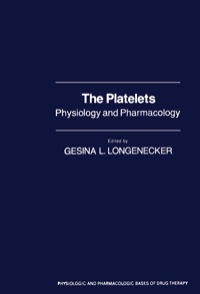 Cover image: The Platelets: Physiology And Pharmacology 1st edition 9780124555556