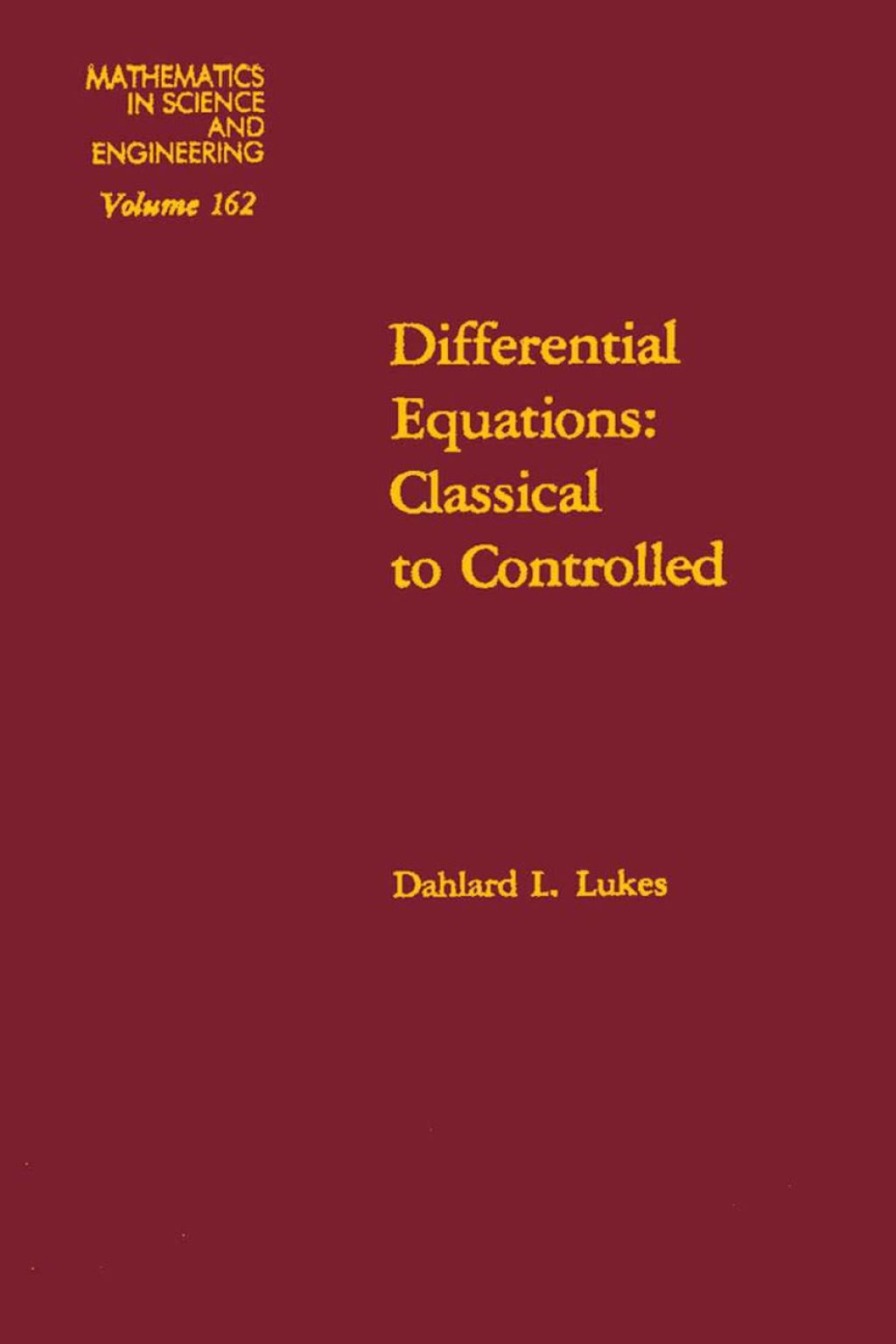Differential equations : classical to controlled: classical to controlled