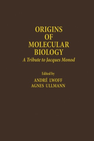 Imagen de portada: Origins of Molecular Biology: A Tribute to Jacques Monod 9780124604803