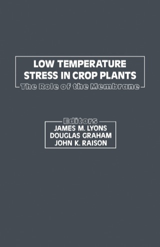Cover image: Low Temperature Stress In Crop Plants: The Role of The Membrane 9780124605602