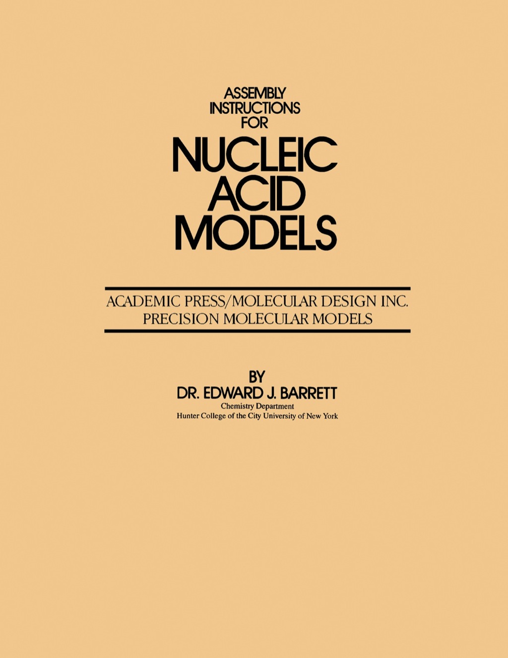 Assembly Instructions for Nucleic Acid models 1st Edition