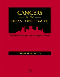Imagen de portada: Cancers in the Urban Environment 9780124643512