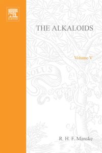 Cover image: The Alkaloids: Chemistry and Physiology  V5: Chemistry and Physiology  V5 9780124695054