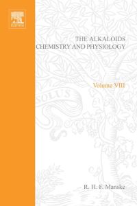 表紙画像: The Alkaloids: Chemistry and Physiology  V8: Chemistry and Physiology  V8 9780124695085
