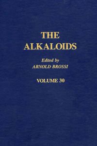 صورة الغلاف: The Alkaloids: Chemistry and Pharmacology V30: Chemistry and Pharmacology V30 9780124695306