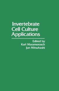 Imagen de portada: Invertebrate Cell Culture Applications 1st edition 9780124702905