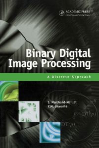 Omslagafbeelding: Binary Digital Image Processing: A Discrete Approach 9780124705050