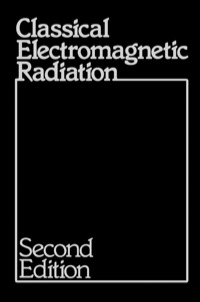 Cover image: Classical Electromagnetic Radiation 2nd edition 9780124722576