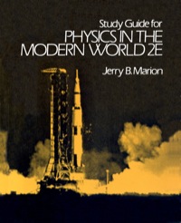 Cover image: Study Guide for Physics in the Modern World 2E 1st edition 9780124722842