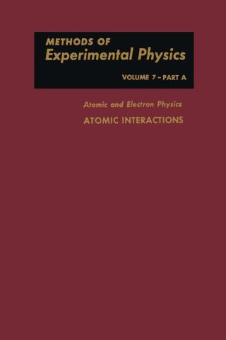 表紙画像: Atomic and Electron Physics: Atomic Interactions 9780124759077