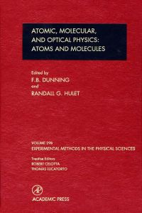 Imagen de portada: Atomic, Molecular, and Optical Physics: Atoms and Molecules: Volume 29B: Atomic, Molecular, And Optical Physics 9780124759763