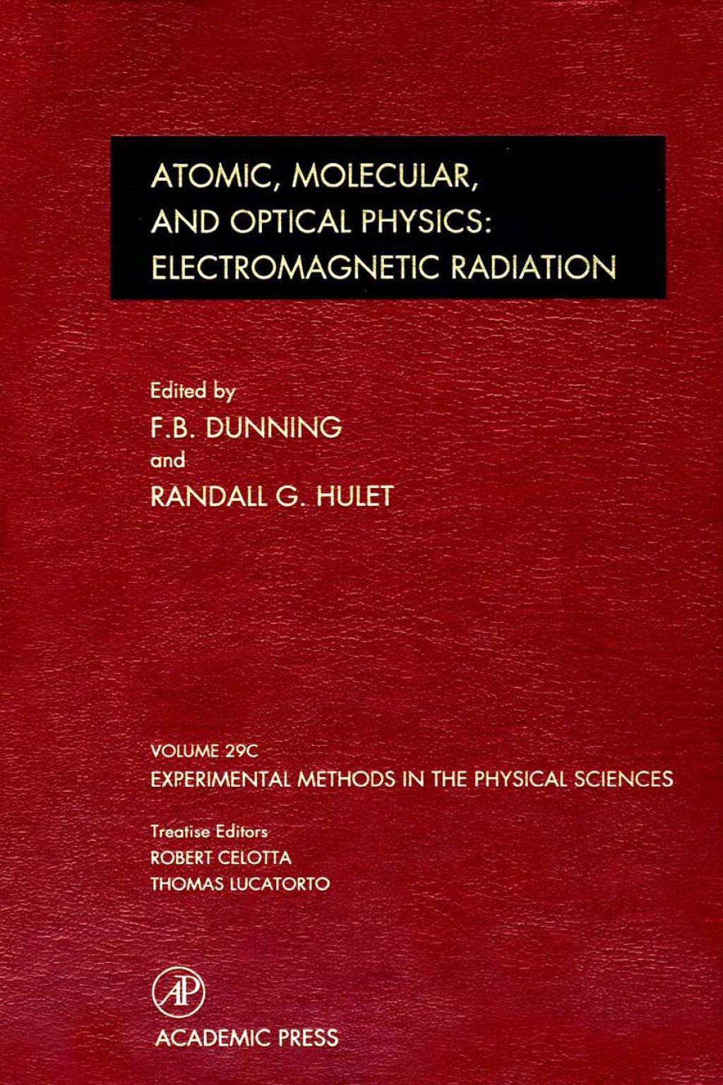 Electromagnetic Radiation: Atomic, Molecular, and Optical Physics: Atomic, Molecular, And Optical Physics: Electromagnetic Radiation
