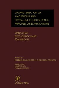 Cover image: Characterization of Amorphous and Crystalline Rough Surface -- Principles and Applications 9780124759848