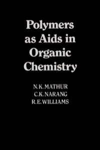 Cover image: Polymers As Aids In Organic Chemistry 1st edition 9780124798502