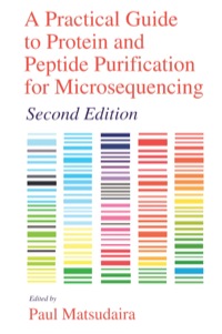 表紙画像: A Practical Guide to Protein and Peptide Purification for Microsequencing 2nd edition 9780124802827