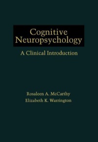 Cover image: Cognitive Neuropsychology: A Clinical Introduction 9780124818453
