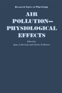 表紙画像: AIR POLLUTION: PHYSIOLOGICAL EFFECTS 1st edition 9780124838802