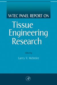 Immagine di copertina: WTEC Panel Report on Tissue Engineering Research 9780124841505