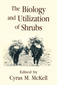 表紙画像: The biology and utilization of shrubs 9780124848108
