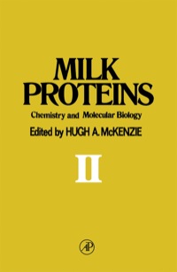 صورة الغلاف: Milk Proteins V2: Chemistry and molecular biology 1st edition 9780124852020