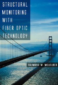 Imagen de portada: Structural Monitoring with Fiber Optic Technology 9780124874305