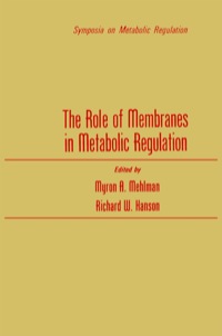 Cover image: The Role of Membranes in Metabolic Regulation 1st edition 9780124878402